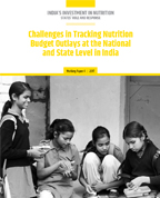 Challenges in Tracking Nutrition Budget Outlays at the National and State Level in India