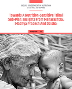 Towards a nutrition-sensitive Tribal Sub-Plan