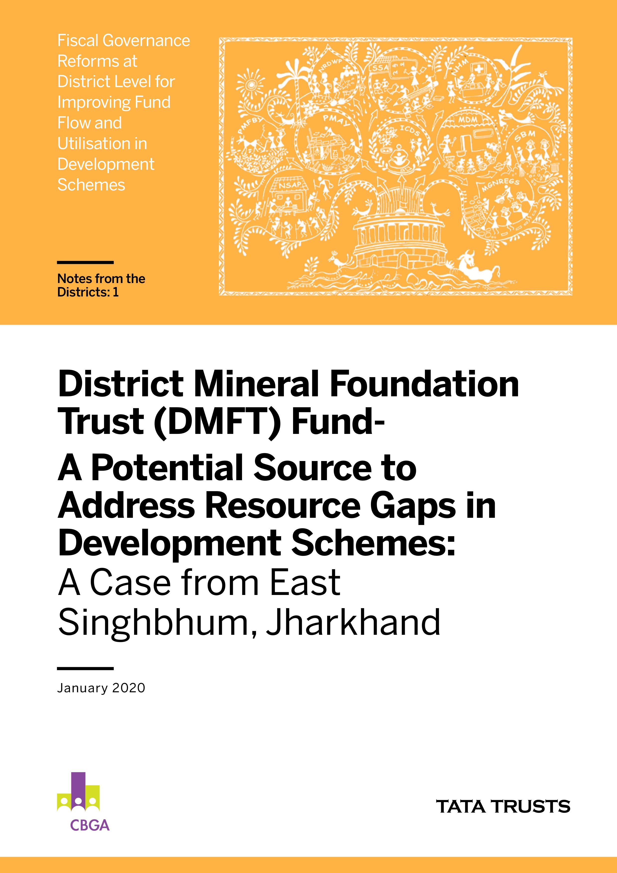 District Mineral Foundation Trust (DMFT) Fund- Case of East Singhbhum